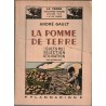 La pomme de terre, culture sélection utilisation, André Gault, 1943 - botanique, potager, jardinage, agriculture,