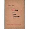 Nous et les enfants, Raymond Beach, 1948 - éducation, jeunes filles, famille 1950, vie conjugale, sociologie