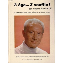 Troisième âge, 3e souffle,...