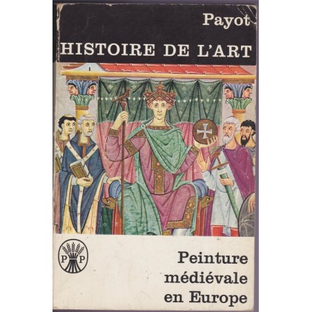 La peinture médiévale en Europe, Ernest Günther Grimme, 1980 - peintres, Moyen Age, art gothique