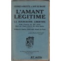 L'amant légitime ou la bourgeoise libertine, Georges-Anquetil Jane de Magny, 1923 -, érotisme, libertinage, féminisme, socio