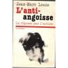 L'anti-angoisse, la réponse par l'action, Jean-Marc Louis, 1987 - développement personnel, psychologie,