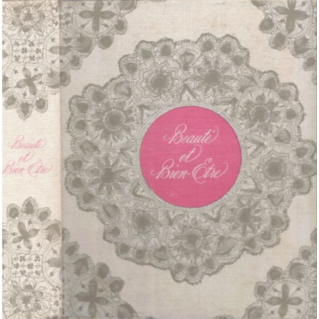 L'encyclopédie beauté, bien-être, Anne-Marie Seigner, 1964 -  beauté, maquillage, féminité, femmes 1968, sexualité,