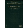 Chienne de vie, je t'aime, Monique Brossard-Le Grand, 1984 - femme chirurgien, médecin,