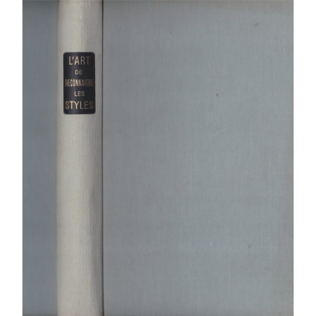 L'art de reconnaître les styles, Gisèle Boulanger, 1971 - antiquités, décoration