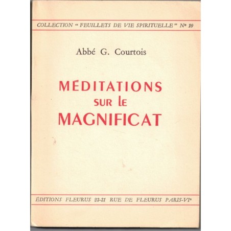 Méditations sur le Magnificat, Abbé Courtois, 1953 - Vie spirituelle,