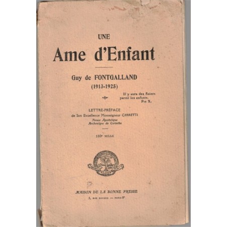 Une âme d'enfant Guy de Fontgalland, 1925 - enfants, innocence de l'enfance, ferveur catholique,
