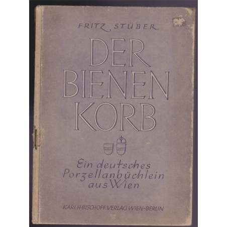 Der Bienenkorb, Porzellanbüchlein aus Wien, Fritz Stüber, 1943 - antiquités, porcelaine de Vienne, Autriche