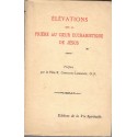 Elévations sur la prière au coeur eucharistique de Jésus, Garrigou-Lagrange, 1930 - chrétienté, prières, lectures bibliques,
