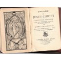 L'imitation de Notre Seigneur Jésus-Christ, Abbé de Lamenais, 1905 - Ecritures saintes, prières, missel, Vespéral,