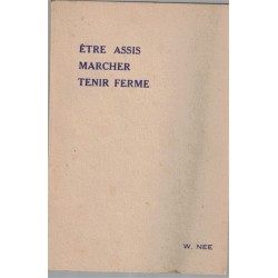 Etre assis marcher tenir ferme, Watchman Nee, 1959 - spiritualité, église évangélique, méthodiste chinois,