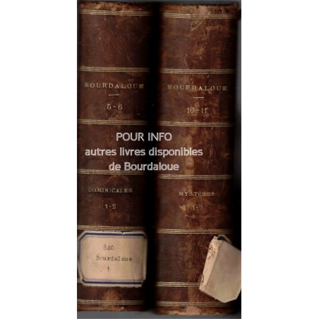Oeuvres complètes du Père Bourdaloue V , Dominicales I et II, 1833 - théologie, sermons, prédicateurs, XVIIe siècle,