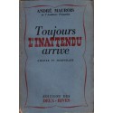 Toujours l'inattendu arrive, contes, et nouvelles, André Maurois, 1946 -