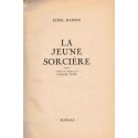 La jeune sorcière, Ethel Mannin, 1947 - littérature fantastique, sorcière, petite fille, sorcière, pédophilie, Diable,