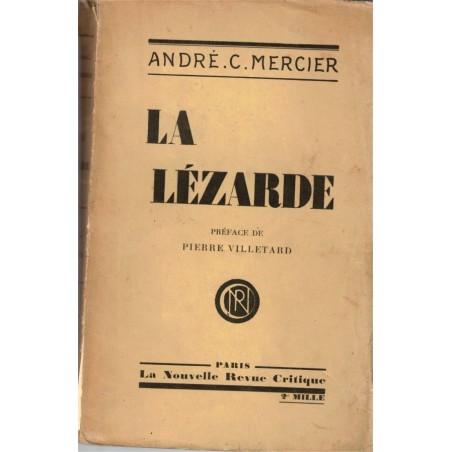 La lézarde, André Mercier, 1926 - roman d'amour,