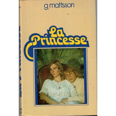 La princesse, Gunnar Mattsson, 1978 - cancer, roman d'amour, écrivain finlandais, écrivain suédois,