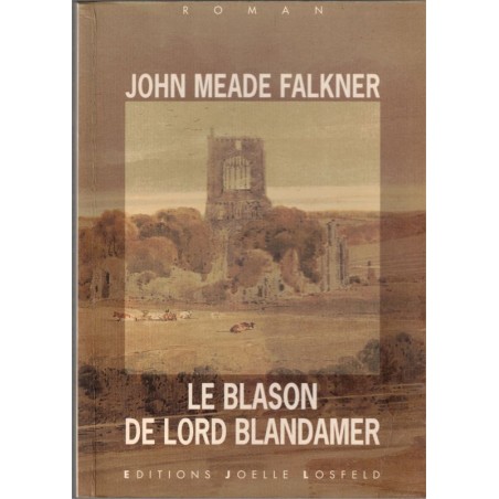 Le blason de Lord Blandamer, John Meade Falkner, 1994 - campagne anglaise, mystère, roman policier,