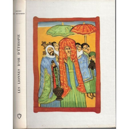 Les lionnes d'Ethiopie, Henry de Monfreid, 1967 - Chrétiens d'Ethiopie, voyages, Afrique, collection Club de la femme,