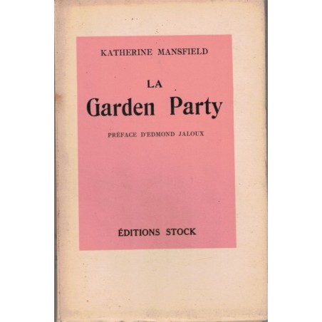 La garden party et autres histoires, Katherine Mansfield, 1946 - Nouvelle-Zélande, écrivain britannique,
