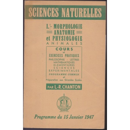 Sciences naturelles, morphologie, anatomie et physiologie animales, Chanton, 1948 - manuel de sciences naturelles, zoologie