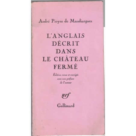 L'Anglais décrit dans le château fermé, André Pieyre de Mandiargues, 1980 - roman érotique,