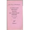 L'Anglais décrit dans le château fermé, André Pieyre de Mandiargues, 1980 - roman érotique,