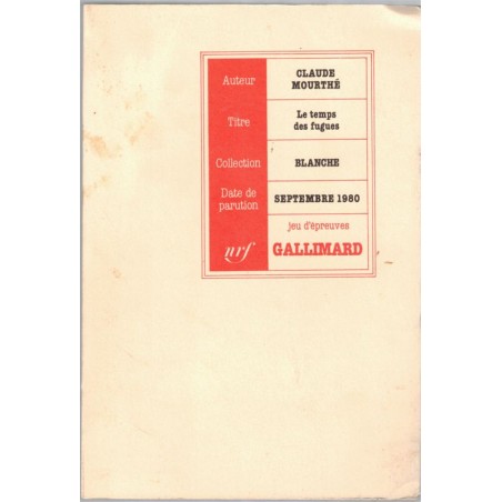 Le temps des fugues, Claude Mourthé, 1980 - roman d'amour,