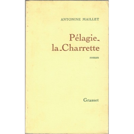 Pélagie-la-Charrette, Antonine Maillet, 1979 - Acadie, déportation Acadiens, Québec, Canada, Amérique XVIIIe siècle