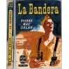La Bandera, Pierre Mac Orlan, 1963 - Légion Etrangère 1930, cinéma, Jean Gabin, Annabella, Julien Duvivier