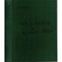 Le secret du Lac  Noir, Henry de Monfreid, 1948 - Pyrénées Orientales, montagne du Canigou, chasseurs,