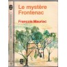 Le mystère Frontenac, François Mauriac, 1970 - bourgeoisie bordelaise, famille,