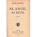 Ni ange ni bête, André Maurois, 1927 - , Abbeville, Monarchie de Juillet,  reliure cuir et reflet soie