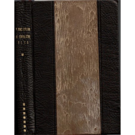 La cavalière Elsa, Pierre Mac Orlan, 1921 - roman d'aventures,  reliure cuir et reflet soie