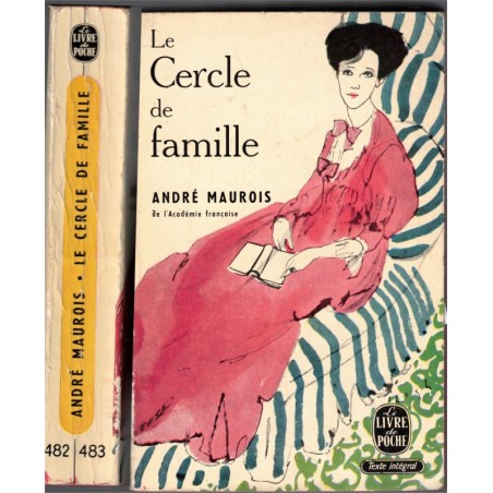 Le cercle de famille, André Maurois, 1959 - bourgeoisie normande, infidélité, famille,