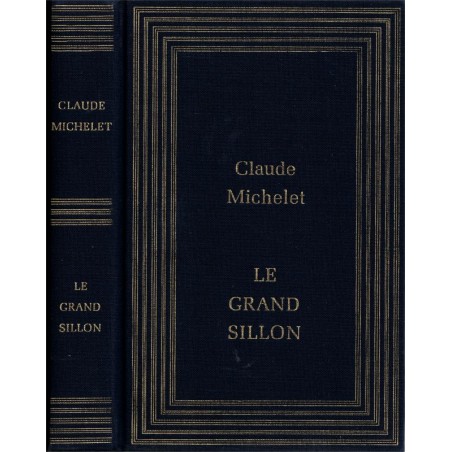 Les promesses du ciel et de la terre, T3 Le grand sillon, Claude Michelet, 1989 -, Chili, Canal de Panama, saga familiale,