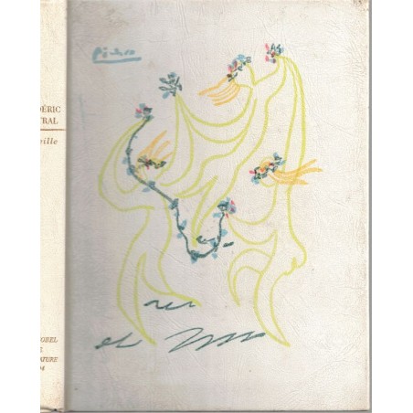 Mireille, de Frédéric Mistral, 1964 - amours contrariés, poème provençal, Provence, Collection des Prix Nobel de Littérature -