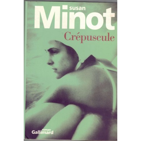 Crépuscule, Susan Minot, 2000 - roman