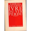 Ivre du vin perdu, Gabriel Matzneff, 1981 - littérature érotique,
