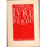 Ivre du vin perdu, Gabriel Matzneff, 1981 - littérature érotique,