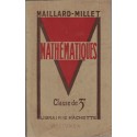 Mathématiques, classe de 3e,  Maillard et Millet, 1948 - arithmétique, algèbre, géométrie, manuels mathématiques,