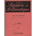 Algèbre et arithmétique, classe de 4e, programme 1941, L. Roux, 1945 - manuels mathématiques,