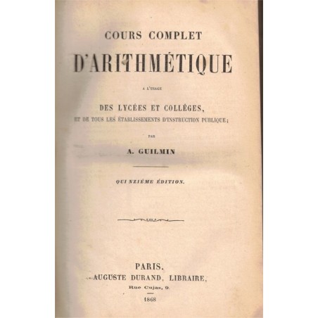 Arithmétique, et applications au commerce, à la banque, Géométrie, Guilmin, 1868 - manuels mathématiques,