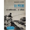 La pêche à poste fixe et au lancer en Méditerranée et ailleurs, Maurice Caussel, 1965 - pêche, pêche à la ligne, poissons,