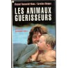 Les animaux guérisseurs, Vincent Rousselet-Blanc, Caroline Mangez, 1992 - zoothérapie, chiens d'aveugles,