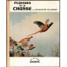 Plaisirs de la chasse, Jacqueline de Chimay, 1961 -, chasse, animaux sauvages,