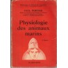 Physiologie des animaux marins, Paul Portier, 1938 -, huitres perlières, perles, zoologie, animaux marins,