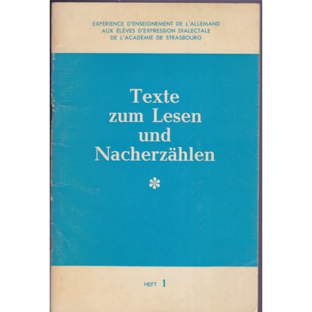 Texte zum Lesen und Nacherzähen, Georges Holderith, élèves d'expression dialectale, 1971 - dialecte, alsacien, manuel d'allemand
