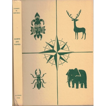 Alerte aux fauves, Catherine de Saint-Denis, 1955 -,  animaux sauvages, chasse, fauves, faune d'Asie, animaux captifs,