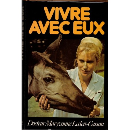Vivre avec eux, Maryvonne Leclerc-Cassan, 1979 - , animaux sauvages, animaux captifs, zoos, zoo Paris, comportement animaux,