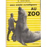 Nos amis exotiques, Hediger, 1954 - , zoo de Bâle, animaux sauvages, animaux captifs, zoos,